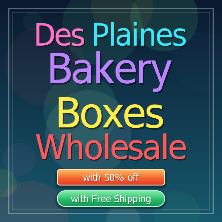 Des Plaines bakery boxes
