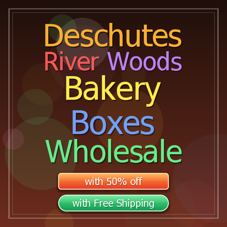 Deschutes River Woods bakery boxes