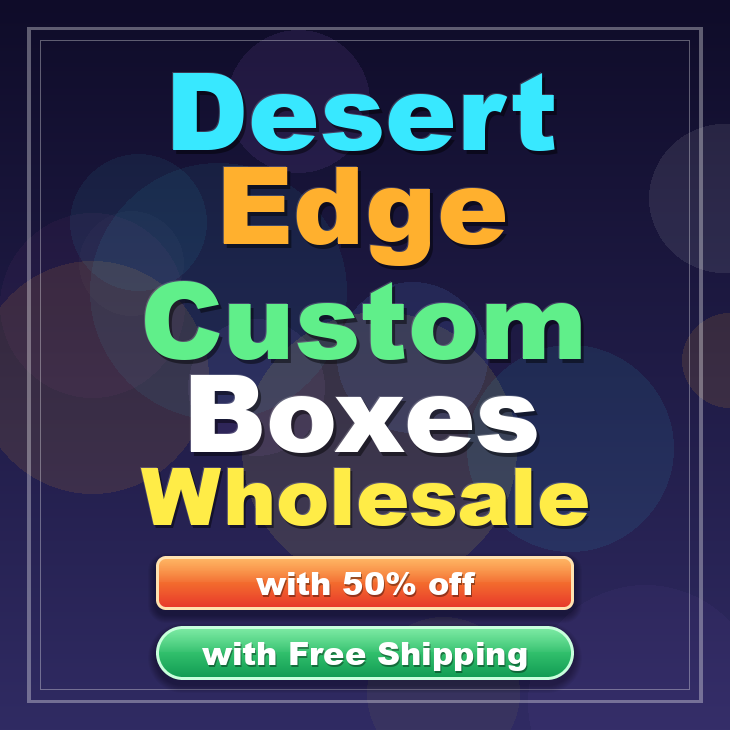 Desert Edge custom boxes