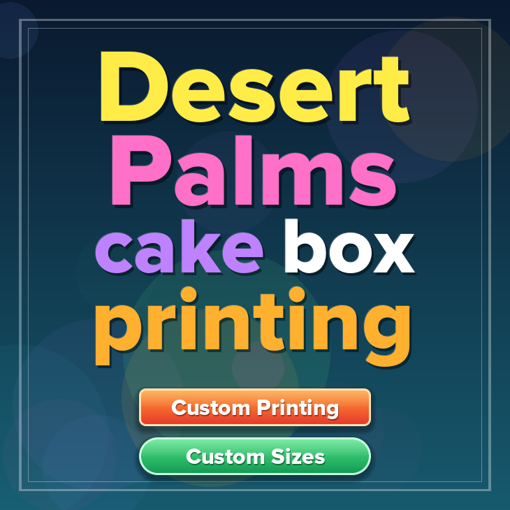 Desert Palms cake box printing