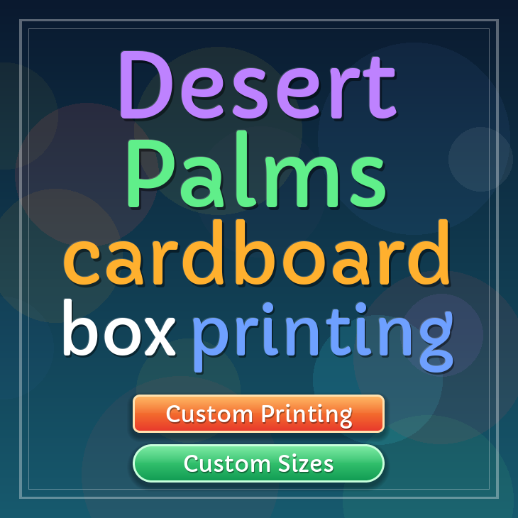 Desert Palms cardboard box printing