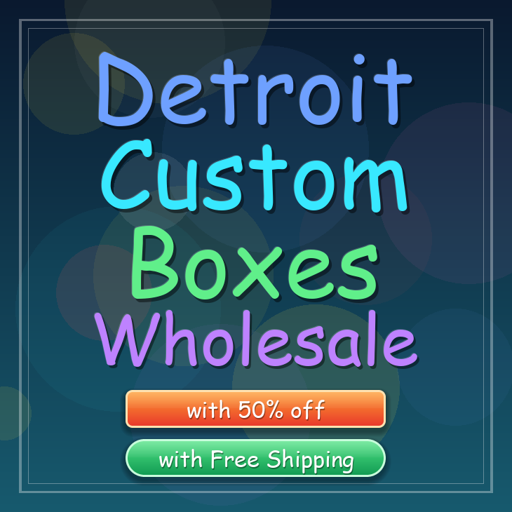 Detroit custom boxes