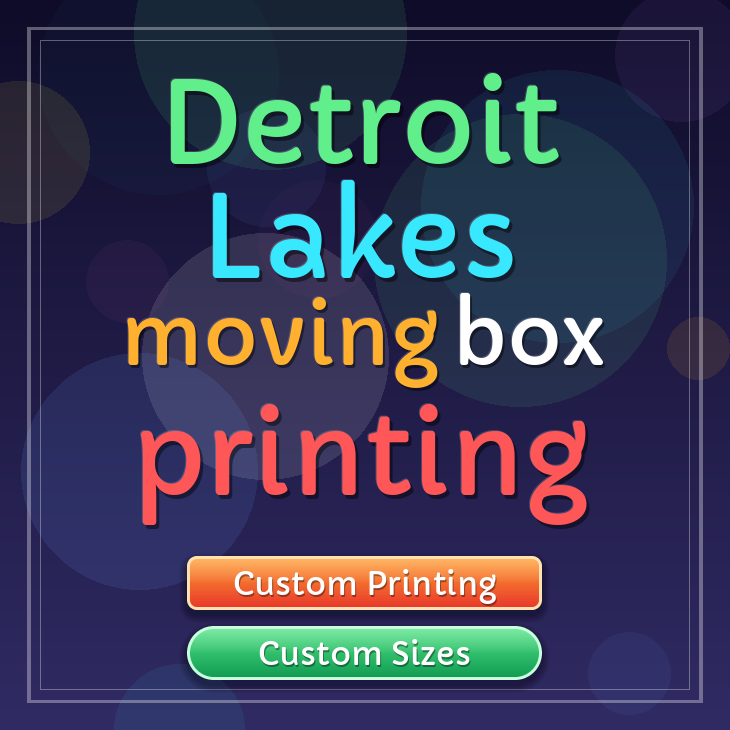 Detroit Lakes moving box printing