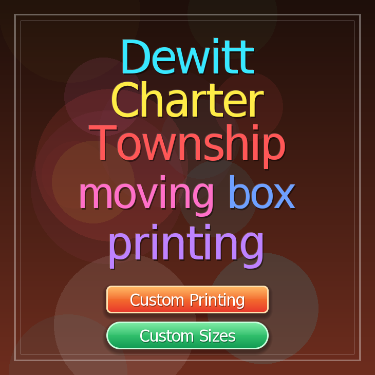 Dewitt Charter Township moving box printing