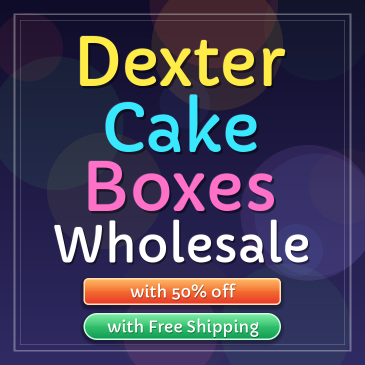 Dexter cake boxes