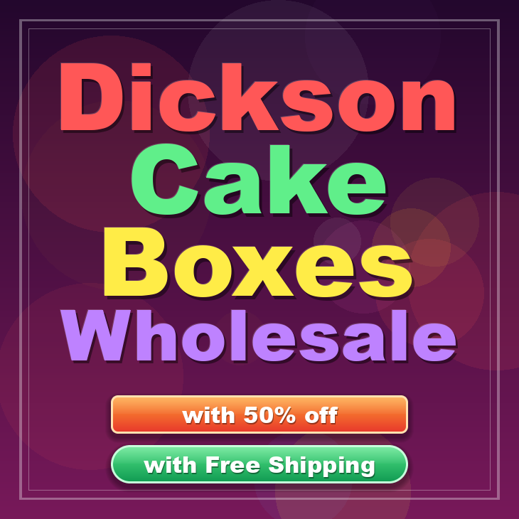 Dickson cake boxes