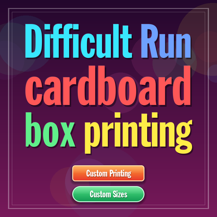 Difficult Run cardboard box printing
