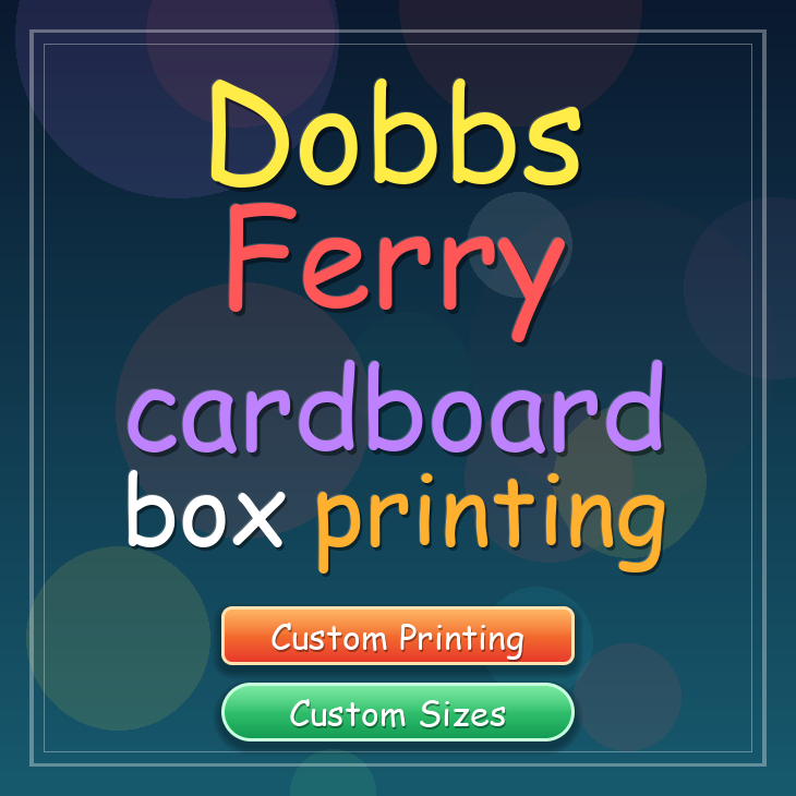 Dobbs Ferry cardboard box printing