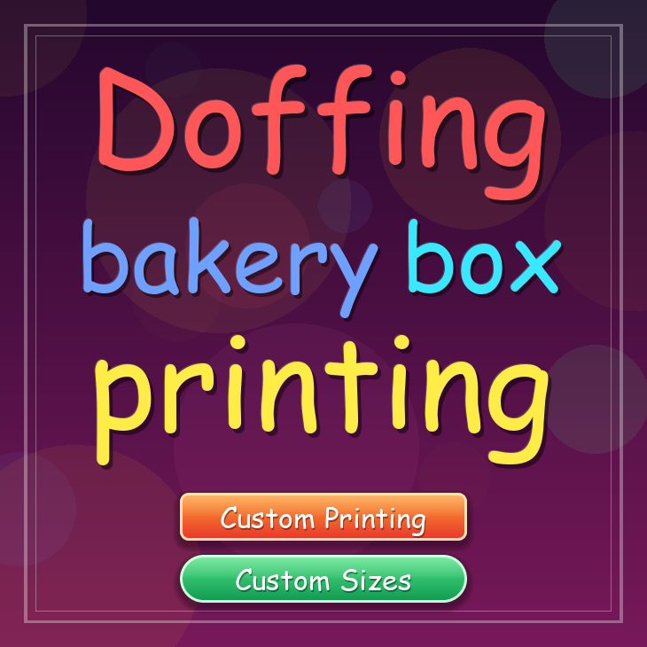 Doffing bakery box printing