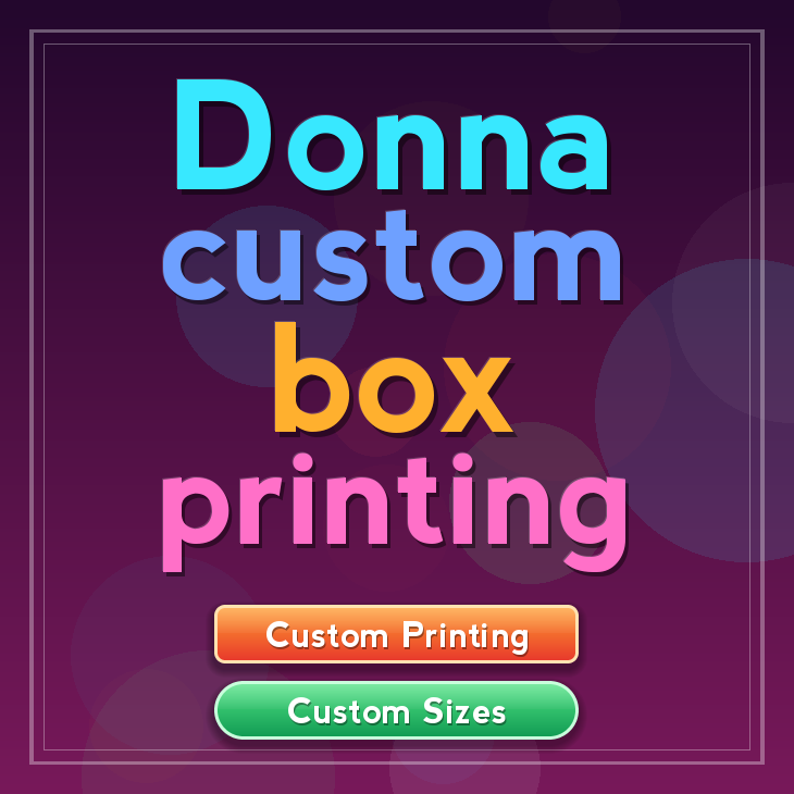 Donna custom box printing