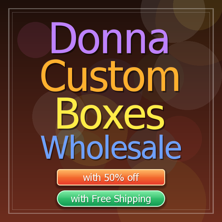 Donna custom boxes