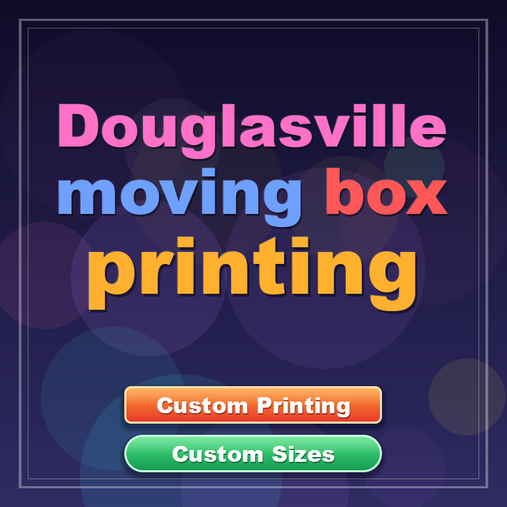 Douglasville moving box printing