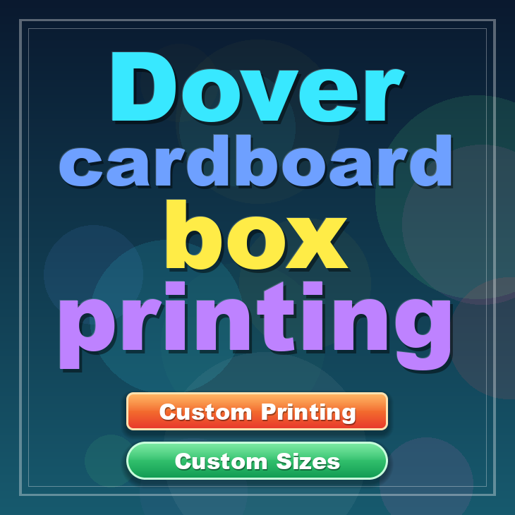 Dover cardboard box printing