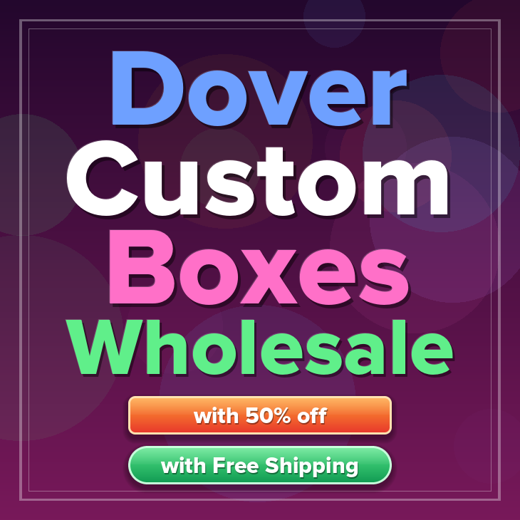Dover custom boxes