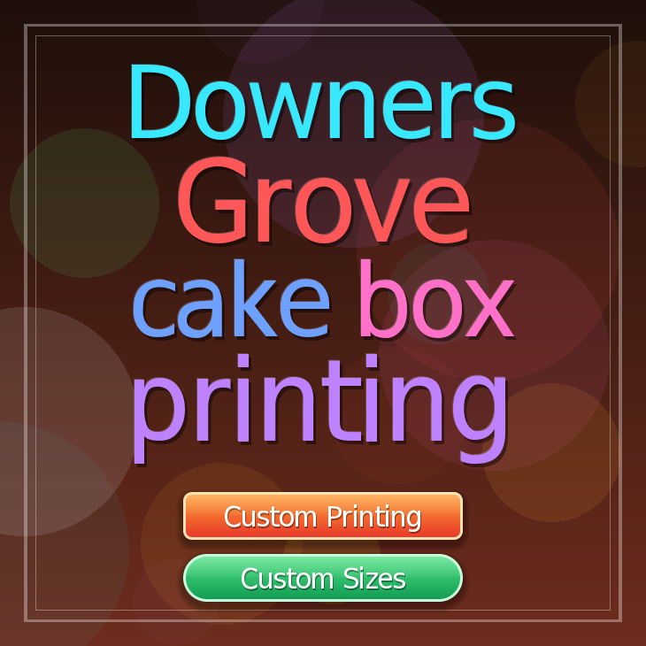 Downers Grove cake box printing
