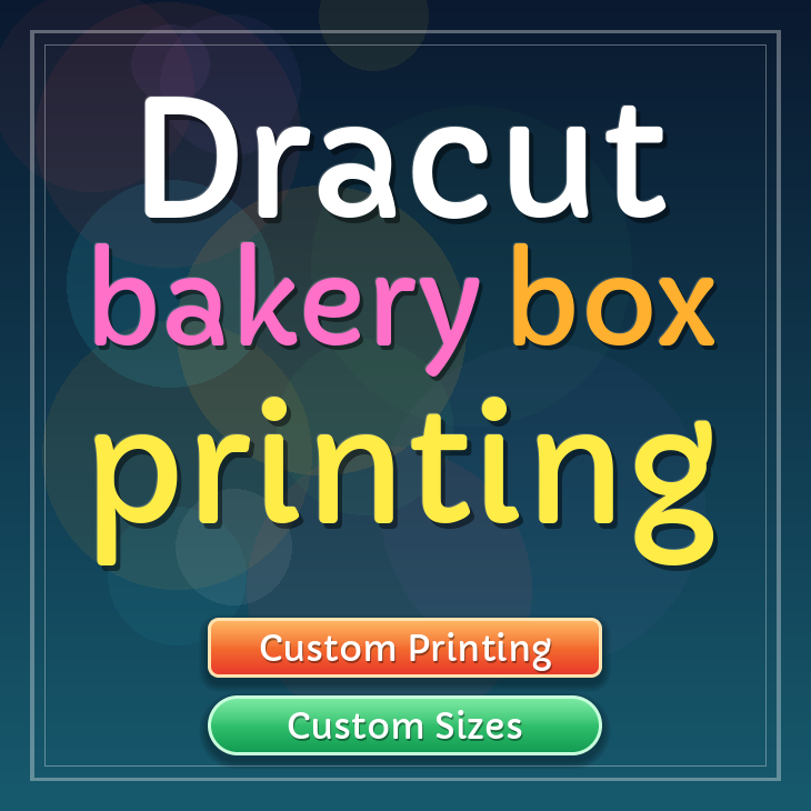 Dracut bakery box printing