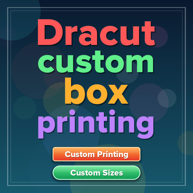 Dracut custom box printing