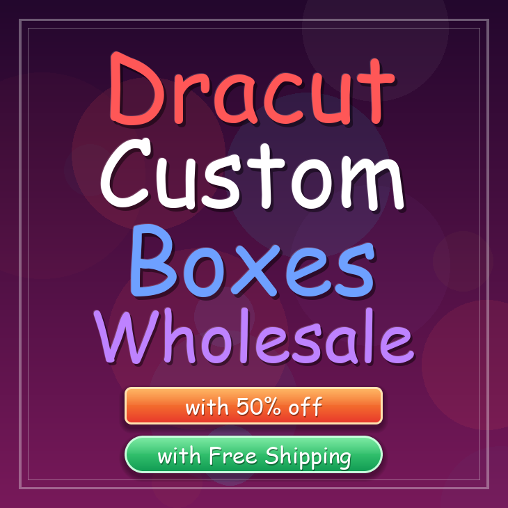 Dracut custom boxes