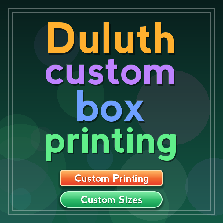 Duluth custom box printing