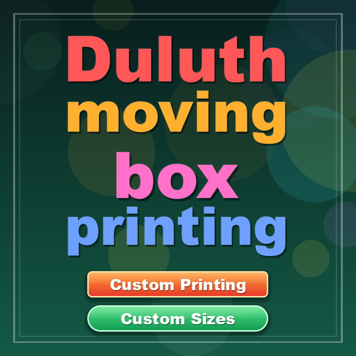 Duluth moving box printing