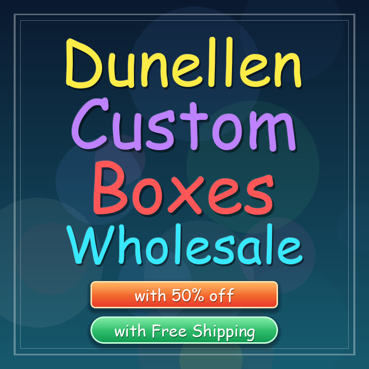 Dunellen custom boxes