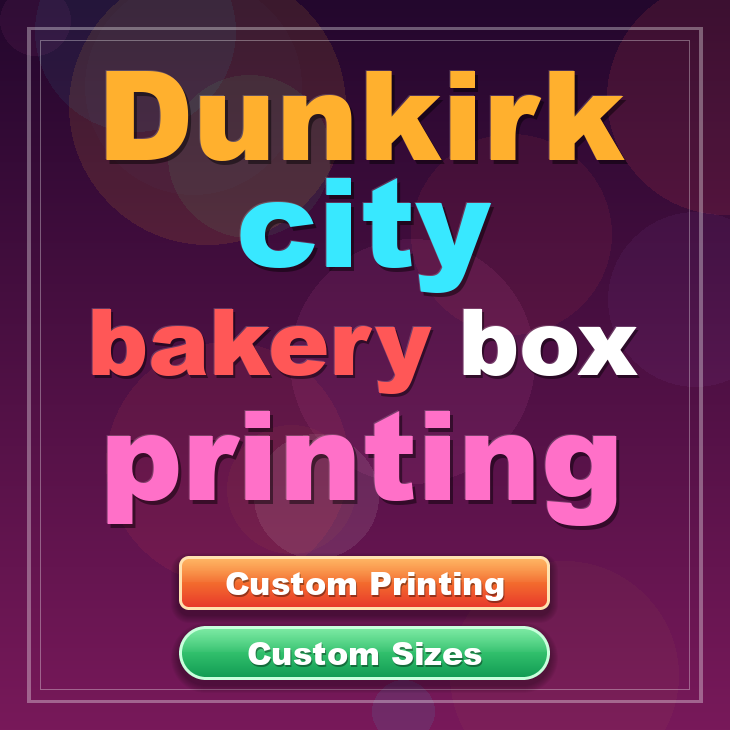 Dunkirk City bakery box printing