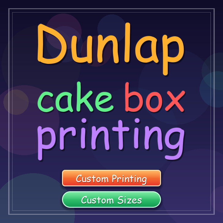 Dunlap cake box printing