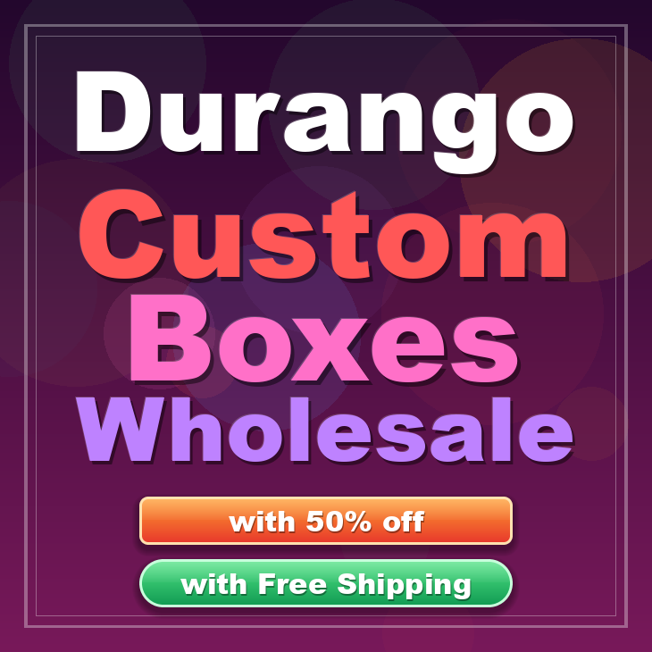 Durango custom boxes