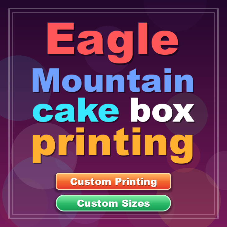 Eagle Mountain cake box printing