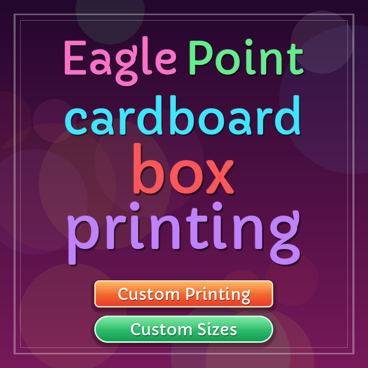 Eagle Point cardboard box printing