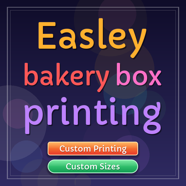 Easley bakery box printing