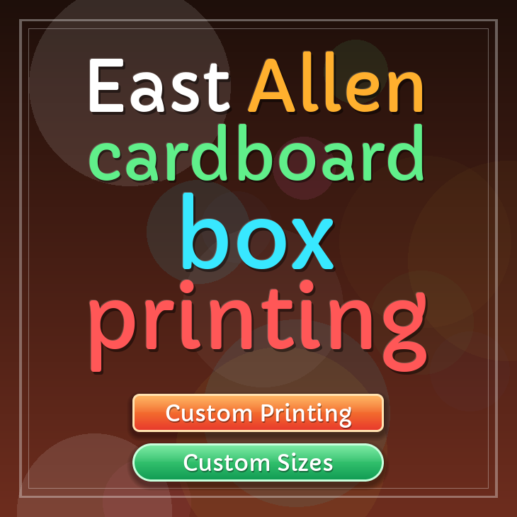 East Allen cardboard box printing