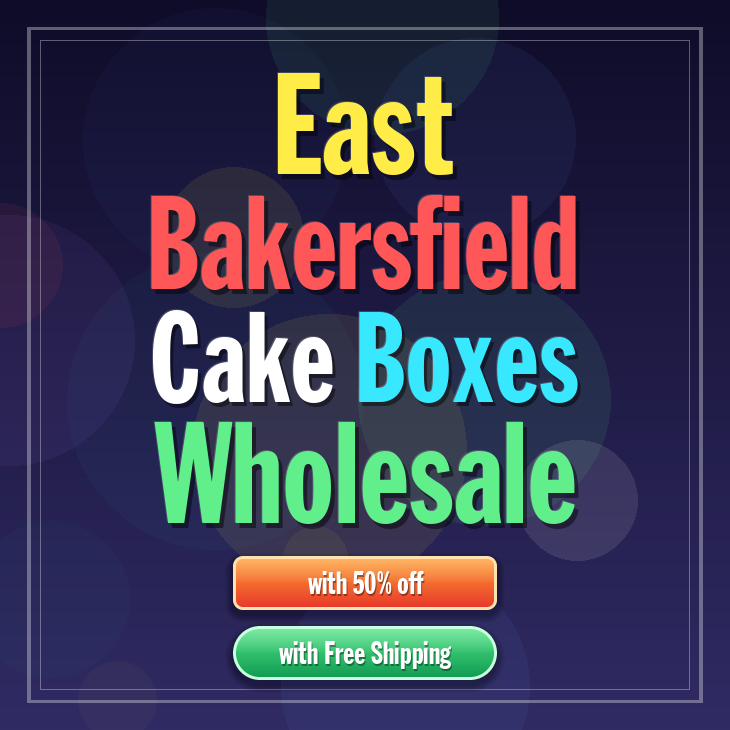 East Bakersfield cake boxes