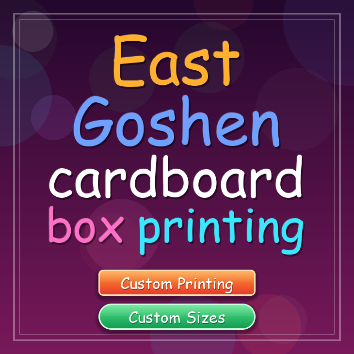 East Goshen cardboard box printing