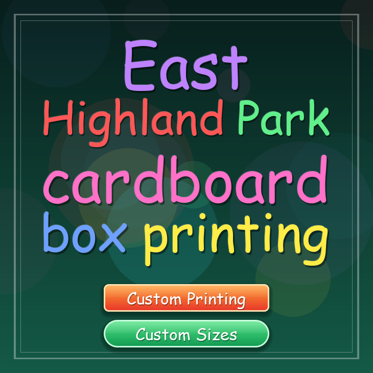 East Highland Park cardboard box printing