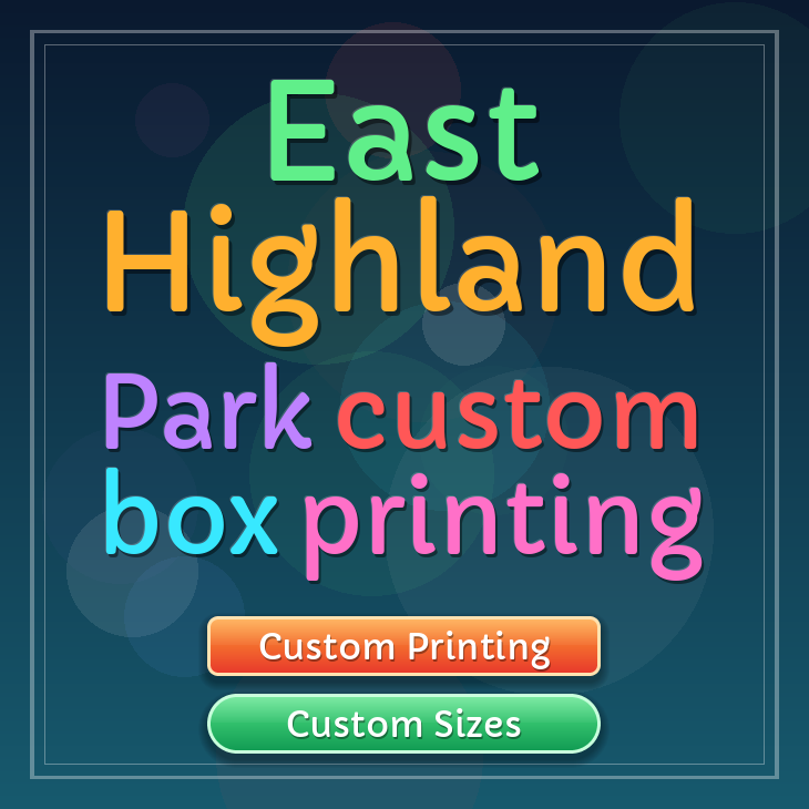 East Highland Park custom box printing