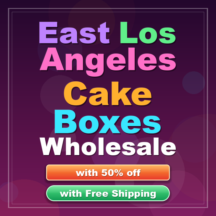East Los Angeles cake boxes