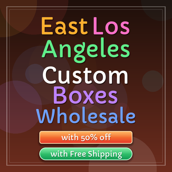 East Los Angeles custom boxes
