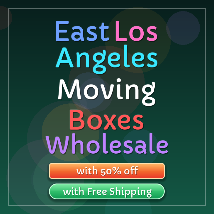 East Los Angeles moving boxes