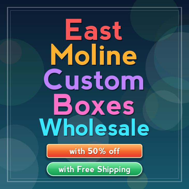 East Moline custom boxes