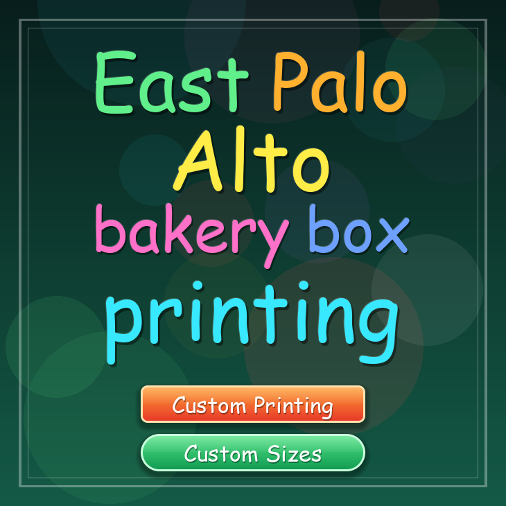 East Palo Alto bakery box printing