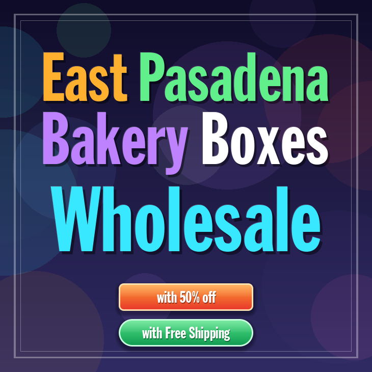 East Pasadena bakery boxes