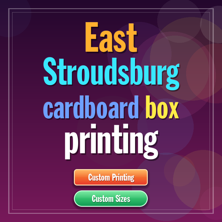 East Stroudsburg cardboard box printing