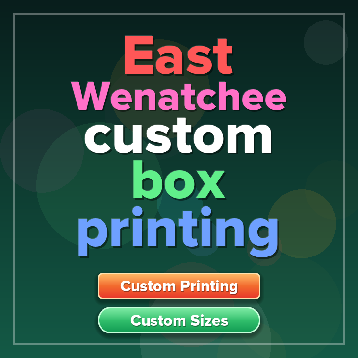 East Wenatchee custom box printing