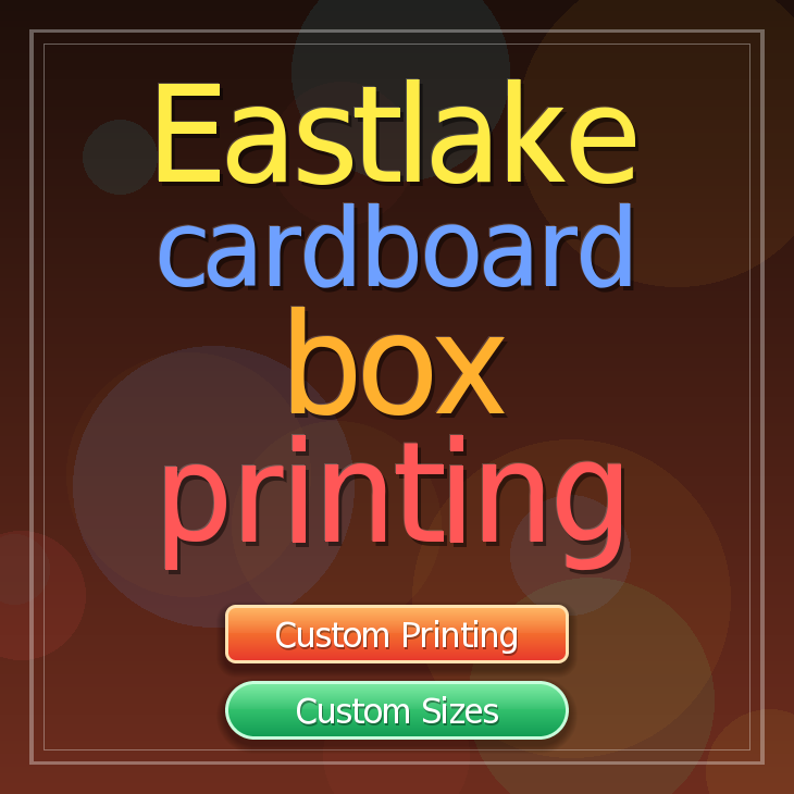 Eastlake cardboard box printing