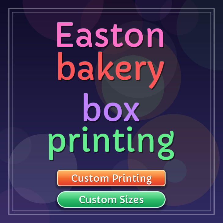 Easton bakery box printing