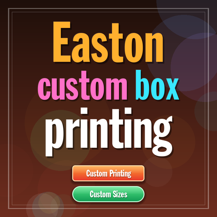 Easton custom box printing