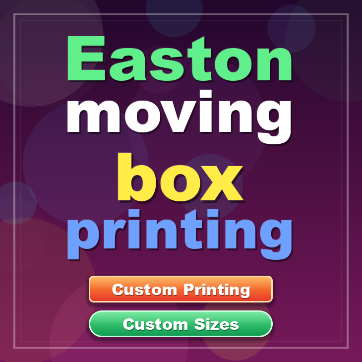 Easton moving box printing