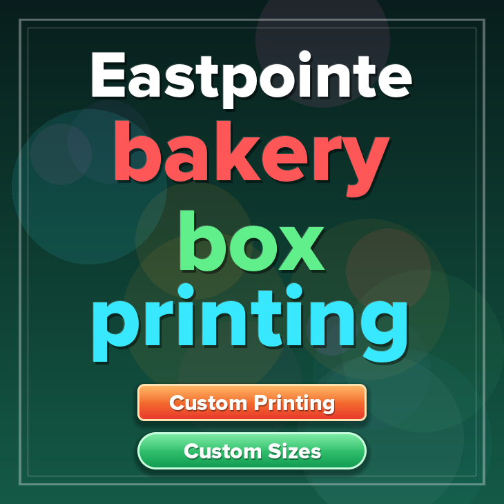 Eastpointe bakery box printing