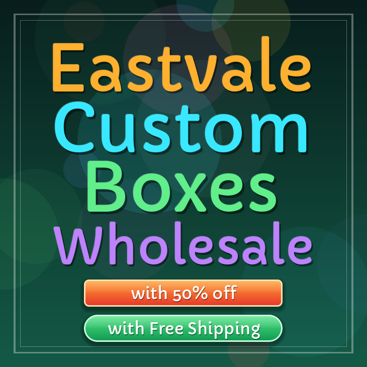Eastvale custom boxes